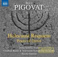 Pigovat: Holocaust Requiem,  Poem of Dawn