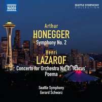 Honegger: Symphony No. 2, Henri Lazarof: Concerto for Orchestra No. 2 "Icarus", Poema