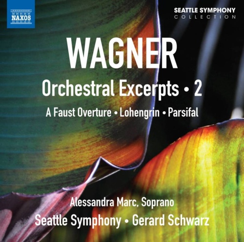 Wagner: Orchestral Excerpts Vol. 2 - A Faust Overture, Lohengrin, Parsifal