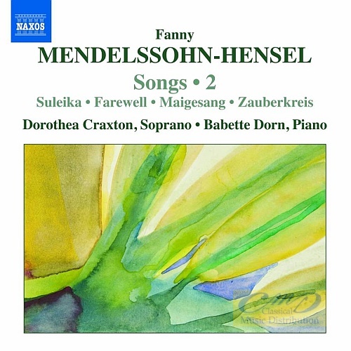 Mendelssohn-Hensel: Songs Vol. 2