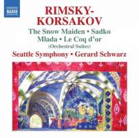 Rimsky-Korsakov: Suites from Snow Maiden, Sadko, Mlada, Le Coq d’or