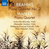 Brahms & Mahler: Piano Quartets