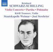 Schwarz-Schilling: Violin Concerto, Partita