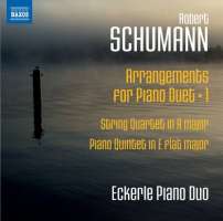 Schumann: Arrangements for Piano Duet 1 - String Quartet & Piano Quintet