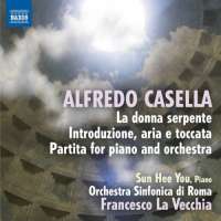 Casella: La donna serpente, Introduzione, aria e toccata, Partita for piano and orchestra