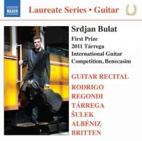Srdjan Bulat: Guitar Recital - Rodrigo, Regondi, Tarrega, Sulek, Albeniz, Britten