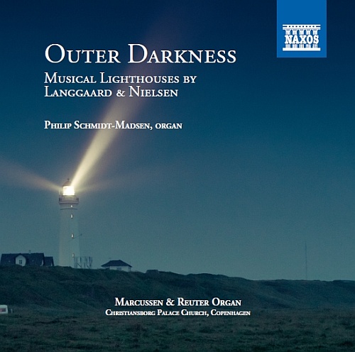 Outer Darkness - Musical Lighthouses by Langgaard & Nielsen