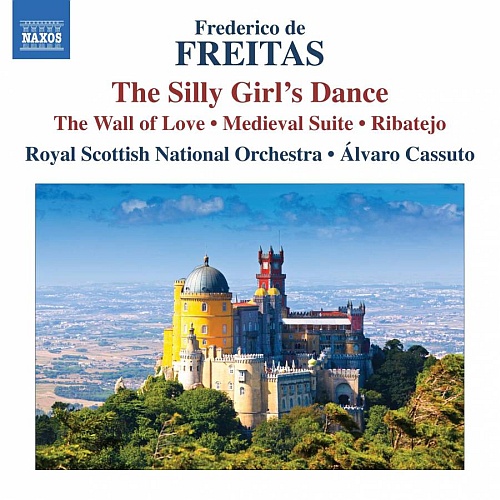 Freitas: The Silly Girl´s Dance, The Wall of Love, Medieval Suite