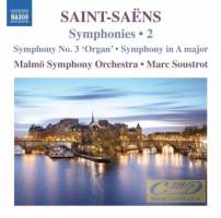 Saint-Saëns: Symphonies Vol. 2 - Symphony No. 3  Symphony in A major Le rouet d'Omphale