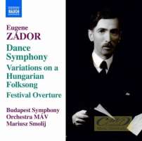Zador: Dance Symphony Variations on a Hungarian Folksong, Festival Overture
