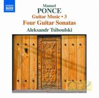 Ponce: Guitar Music Vol. 3 - Four Violin Sonatas