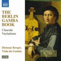 The Berlin Gamba Book: Chorale Variations