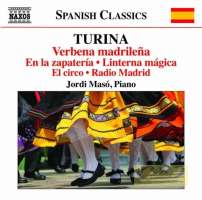 Turina: Piano Music Vol. 11 - Verbena madrileña En la zapatería Linterna mágica …