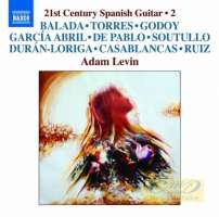 21st Century Spanish Guitar Vol. 2 - Balada; García Abril; Casablancas; …