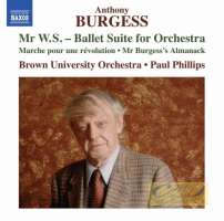 Burgess: Mr W.S. - Ballet Suite for Orchestra