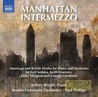 Manhattan Intermezzo - American and British Works for Piano and Orchestra