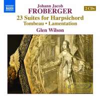 Froberger: 23 Suites for Harpsichord