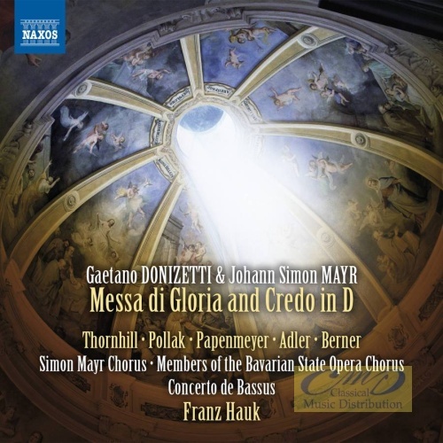 Donizetti - Mayr: Messa di Gloria and Credo in D