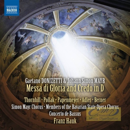 Donizetti - Mayr: Messa di Gloria and Credo in D
