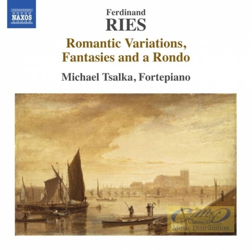 Ries: Romantic Variations, Fantasies and a Rondo