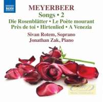 Meyerbeer: Songs Vol. 2