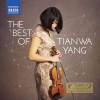 The Best of Tianwa Yang – Sarasate, Mendelssohn, Piazzolla,