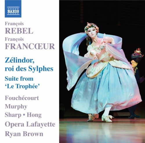 Rebel & Francoeur: Zélindor, roi des Sylphes (1745), Suite from ‘Le Trophée’