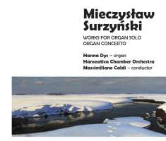 Surzyński: Works for organ solo; Organ concerto