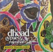 Roots Travellers: Dhoad Gypsies of Rajasthan
