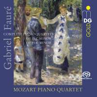 Fauré: Complete Piano Quartets