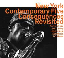 New York Contemporary Five: Consequences Revisited