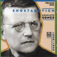 Shostakovich: Complete Songs, Vol 1