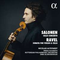 Salonen: Cello Concerto; Ravel: Sonata for Violin & Cello