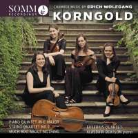 Chamber Music by Erich Wolfgang Korngold