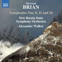 Brian: Symphonies Nos. 8; 21 and 26