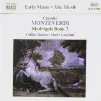 MONTEVERDI: Madrigals, Book 2