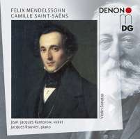 Mendelssohn; Camille Saint-Saëns: Violin Sonatas