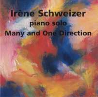 Irene Schweizer: Many and One Direction