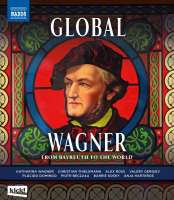 Global Wagner – from Bayreuth to the World