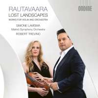 Rautavaara: Lost Landscapes - Works for Violin & Orchestra