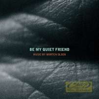 Olsen: Be My Quiet Friend