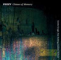 Fuzzy: Chimes of Memory