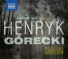 WIT conducts GÓRECKI - Symfonie nr 3 i 2, Concerto-Cantata - (3 CD)