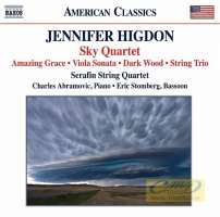 Higdon: Sky Quartet, Amazing Grace, Viola Sonata, Dark Wood, String Trio
