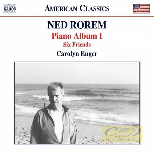 Ned Rorem: Piano Album I, Six Friends