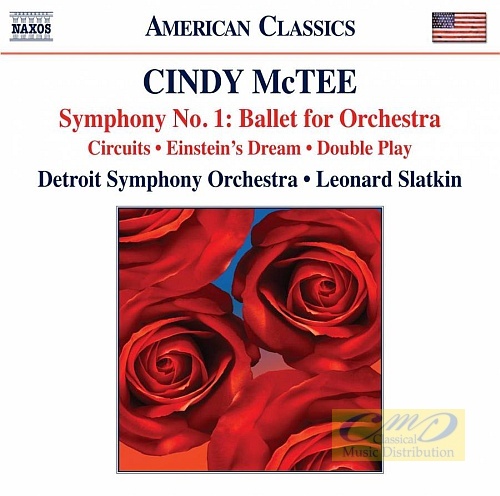Cindy McTee: Symphony No. 1: Ballet for Orchestra