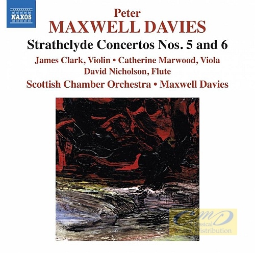 Maxwell Davies: Strathclyde Concertos Nos. 5 & 6