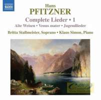 Pfitzner: Complete Lieder Vol. 1