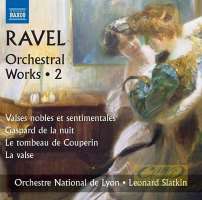 Ravel: Orchestral Works Vol. 2