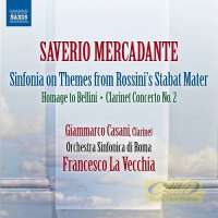 Mercadante: Sinfonia, Omaggio a Bellini, Clarinet Concerto